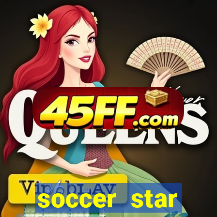 soccer star dinheiro infinito